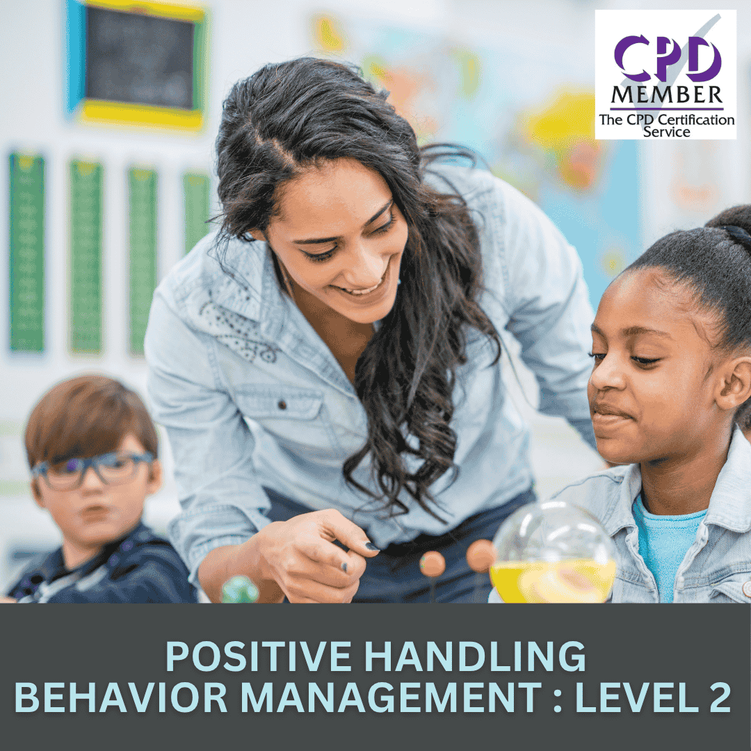 Positive handling Behavior Management Level 2