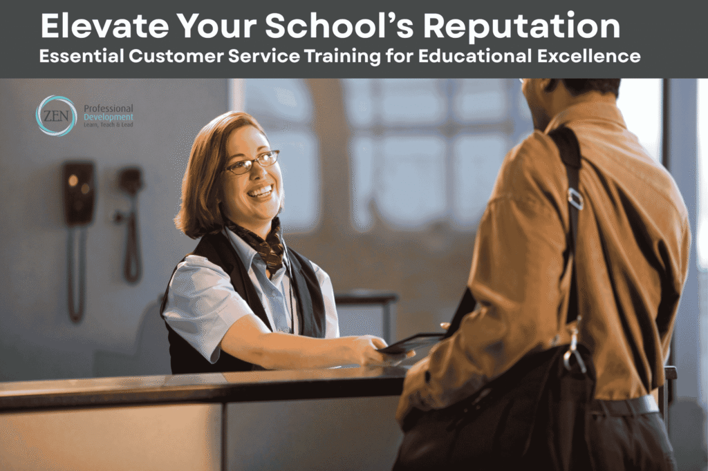 Elevate Your School’s Reputation Essential Customer Service Training for Educational Excellence.