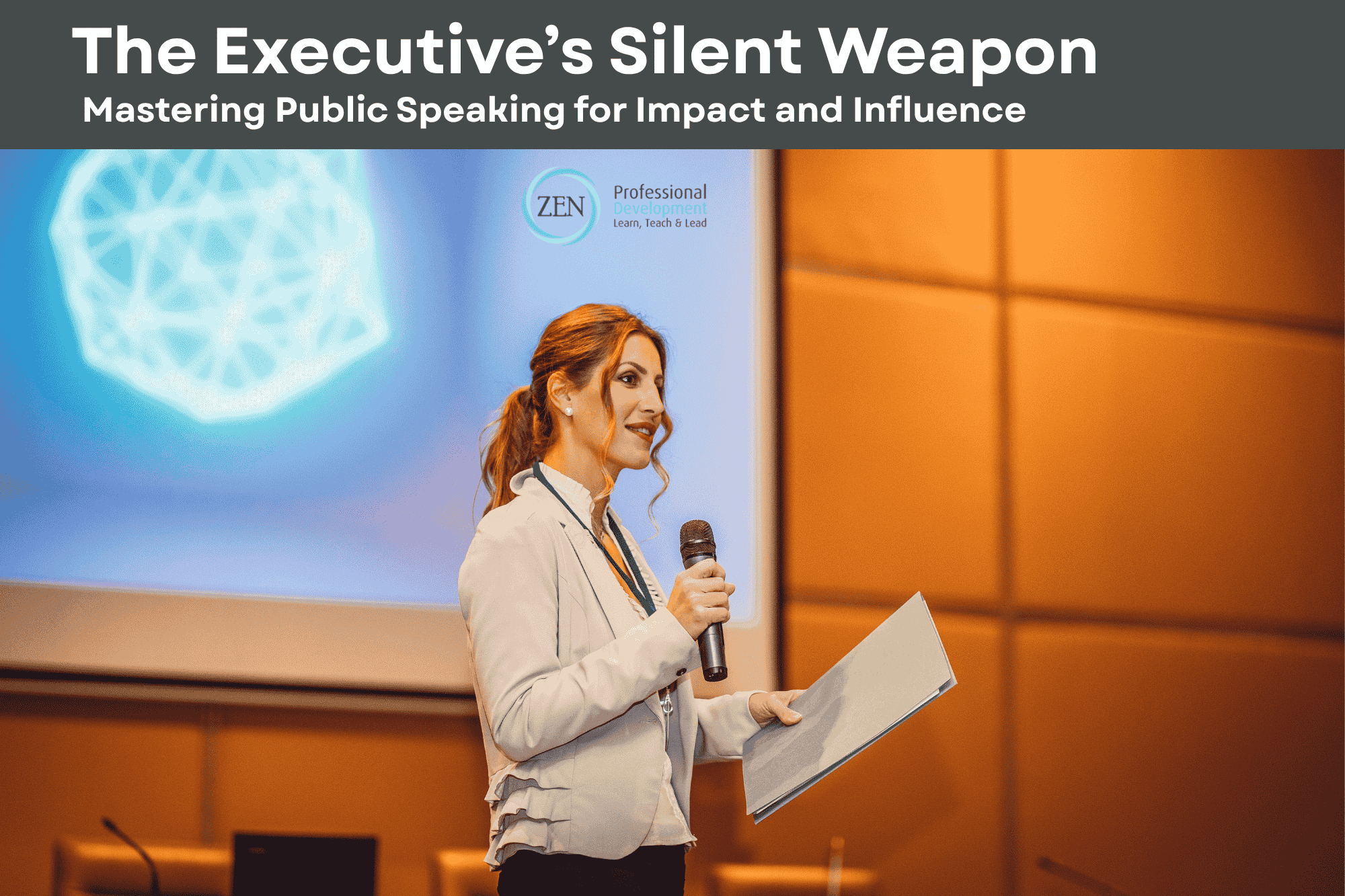 The Executive’s Silent Weapon Mastering Public Speaking for Impact and Influence