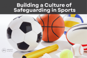 Building a Culture of Safeguarding in Sports