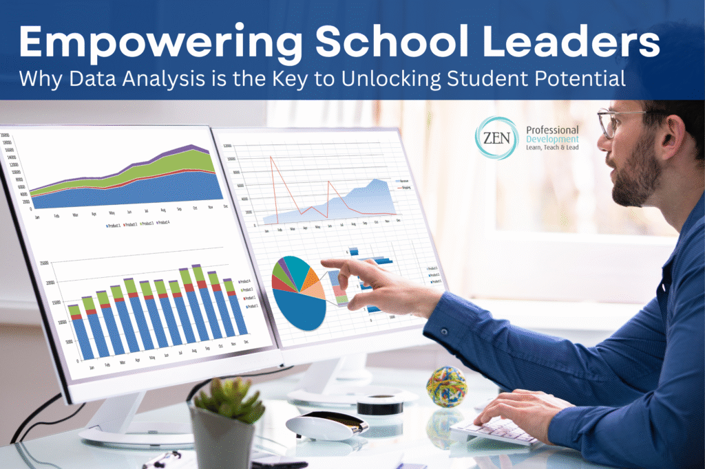 Empowering School Leaders - Why Data Analysis is key to unlocking student potential