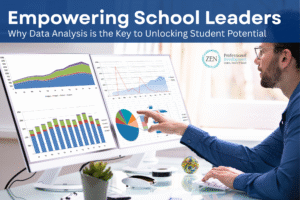 Empowering School Leaders - Why Data Analysis is key to unlocking student potential